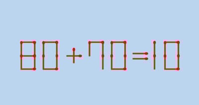 Проверьте свою логику: исправьте неверное равенство 80+70=10, переставив 1 спичку