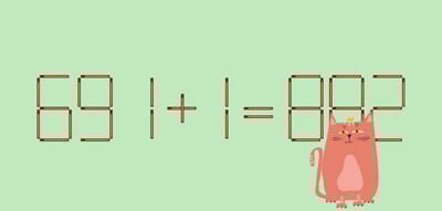 Решите 691+1=882, переставив только 1 спичку